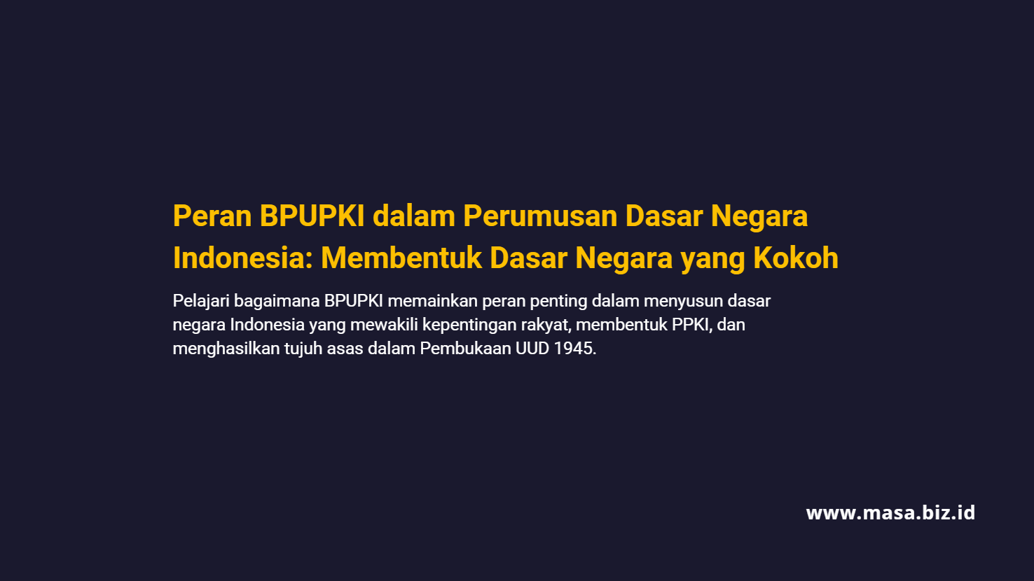 Peran BPUPKI dalam Perumusan Dasar Negara Indonesia: Membentuk Dasar Negara yang Kokoh